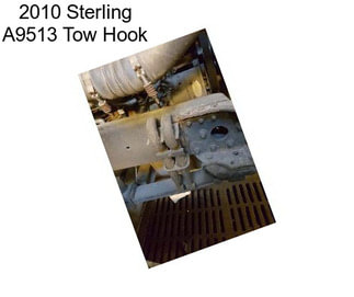 2010 Sterling A9513 Tow Hook