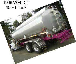 1999 WELDIT 15 FT Tank