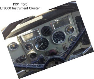 1991 Ford LT9000 Instrument Cluster