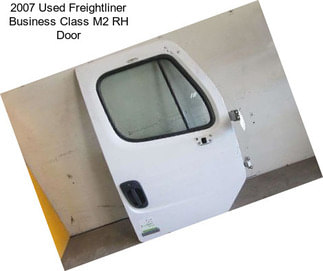 2007 Used Freightliner Business Class M2 RH Door