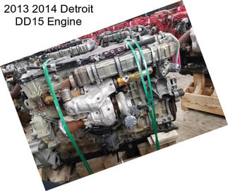 2013 2014 Detroit DD15 Engine