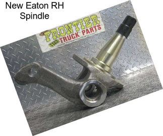 New Eaton RH Spindle