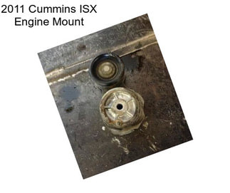 2011 Cummins ISX Engine Mount