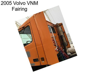 2005 Volvo VNM Fairing