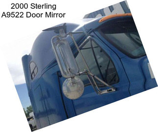 2000 Sterling A9522 Door Mirror