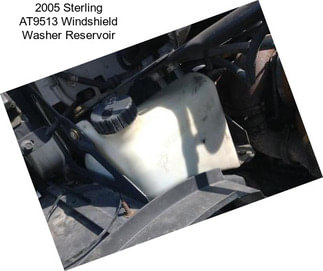 2005 Sterling AT9513 Windshield Washer Reservoir