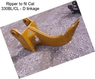 Ripper to fit Cat 330BL/CL - D linkage