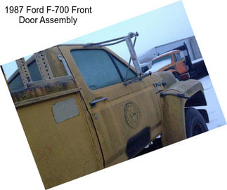 1987 Ford F-700 Front Door Assembly