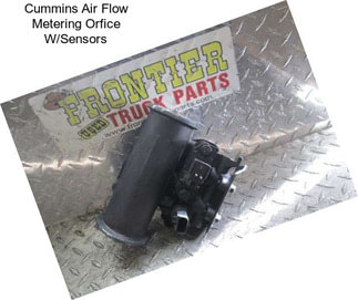 Cummins Air Flow Metering Orfice W/Sensors