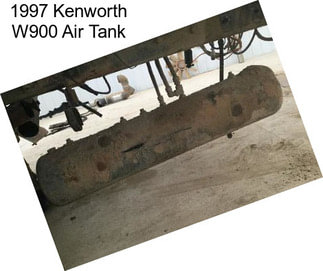 1997 Kenworth W900 Air Tank