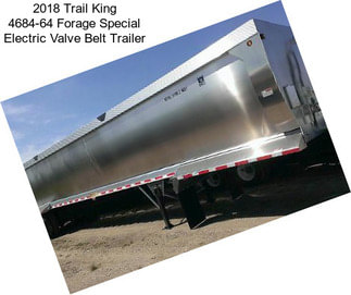 2018 Trail King 4684-64 Forage Special Electric Valve Belt Trailer