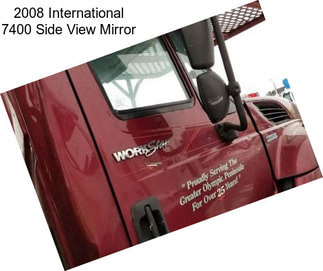 2008 International 7400 Side View Mirror