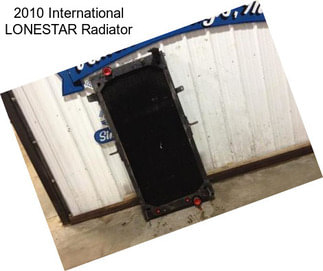 2010 International LONESTAR Radiator