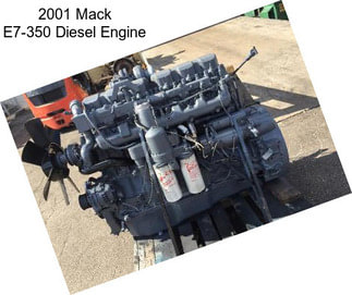 2001 Mack E7-350 Diesel Engine