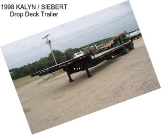 1998 KALYN / SIEBERT Drop Deck Trailer