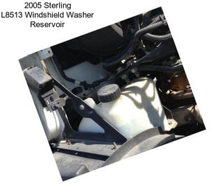 2005 Sterling L8513 Windshield Washer Reservoir