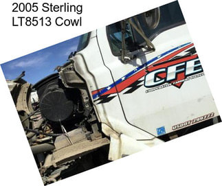 2005 Sterling LT8513 Cowl