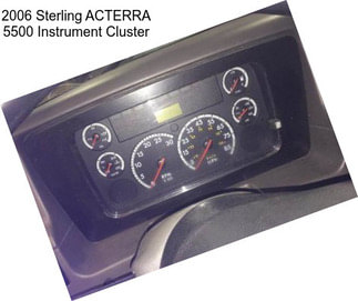 2006 Sterling ACTERRA 5500 Instrument Cluster