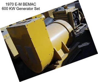 1970 E-M BEMAC 600 KW Generator Set