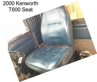 2000 Kenworth T600 Seat