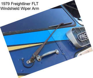 1979 Freightliner FLT Windshield Wiper Arm