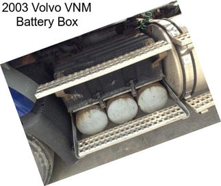 2003 Volvo VNM Battery Box