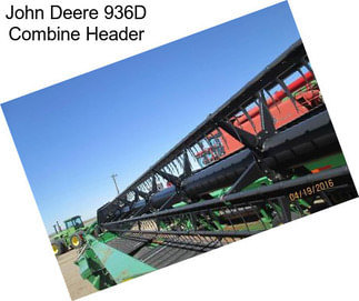 John Deere 936D Combine Header