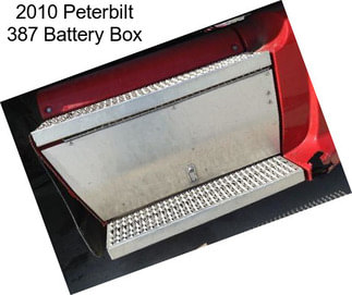 2010 Peterbilt 387 Battery Box