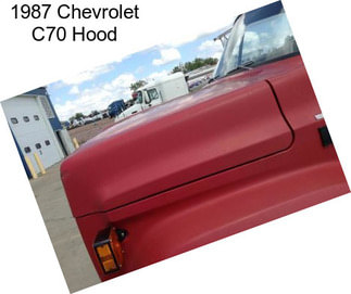 1987 Chevrolet C70 Hood