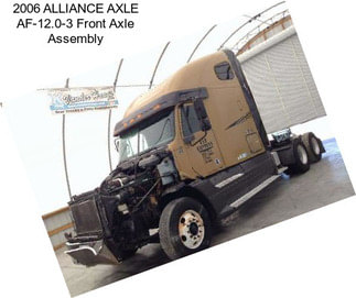 2006 ALLIANCE AXLE AF-12.0-3 Front Axle Assembly