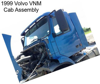 1999 Volvo VNM Cab Assembly