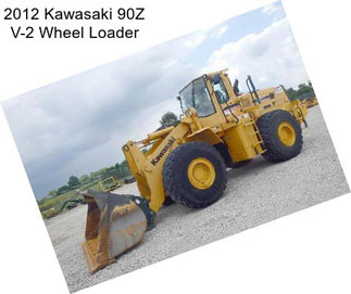 2012 Kawasaki 90Z V-2 Wheel Loader