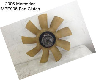 2006 Mercedes MBE906 Fan Clutch