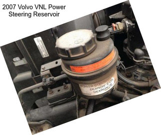 2007 Volvo VNL Power Steering Reservoir