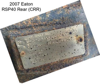 2007 Eaton RSP40 Rear (CRR)
