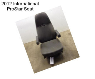 2012 International ProStar Seat