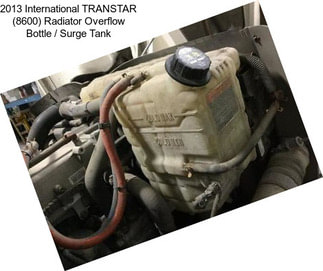 2013 International TRANSTAR (8600) Radiator Overflow Bottle / Surge Tank