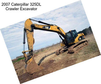 2007 Caterpillar 325DL Crawler Excavator