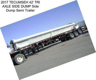 2017 TECUMSEH 42\' TRI AXLE SIDE DUMP Side Dump Semi Trailer