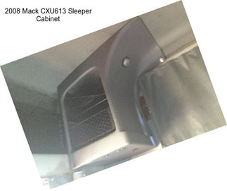 2008 Mack CXU613 Sleeper Cabinet