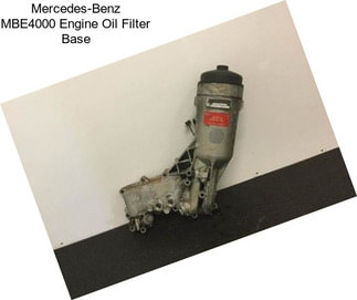 Mercedes-Benz MBE4000 Engine Oil Filter Base