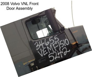 2008 Volvo VNL Front Door Assembly