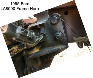 1995 Ford LA8000 Frame Horn