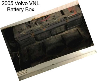 2005 Volvo VNL Battery Box