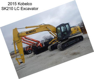 2015 Kobelco SK210 LC Excavator