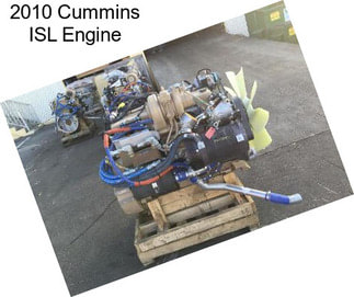 2010 Cummins ISL Engine