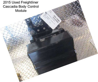 2015 Used Freightliner Cascadia Body Control Module