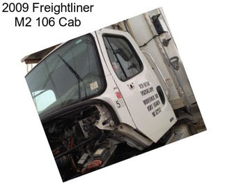 2009 Freightliner M2 106 Cab