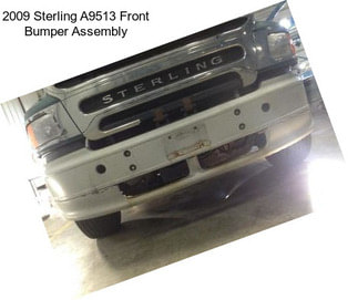 2009 Sterling A9513 Front Bumper Assembly