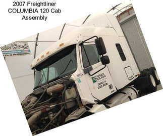 2007 Freightliner COLUMBIA 120 Cab Assembly